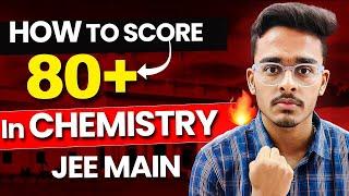 JEE Mains 2025 Guaranteed 80+ in Chemistry if you start now  Most Important Chapters in Chemistry