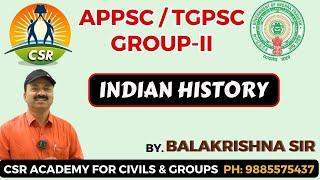 APPSC  TGPSC  INDIAN HISTORY  PRACTICE BITS  CLASS 01  By BALAKRISHNA Sir