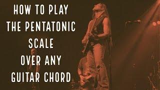 How To Play The Pentatonic Scale Over Any Guitar Chord  Steve Stine Guitar Lesson