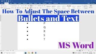 How To Adjust Space Between Bullets and Text On MS Word  Adjust Space Between Bullets in MS Word