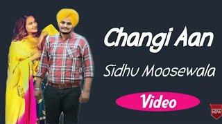 Changi AA  Sidhu Moose Wala  sad Song  Full Song  Official video