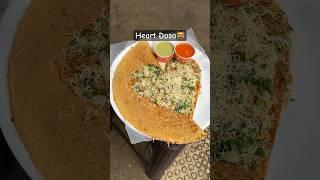 Heart Dosa  Indian Street Food #shorts