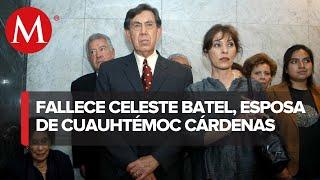 Murió Celeste Batel esposa de Cuauhtémoc Cárdenas