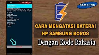 Cara Mengatasi Baterai Hp Samsung Boros Dengan Kode Rahasia