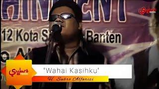 Wahai Kasihku    H. Subro Alfarizi    Video Live Show