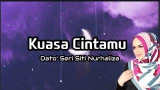 Dato Sri Siti Nurhaliza - Kuasa Cintamu Lirik