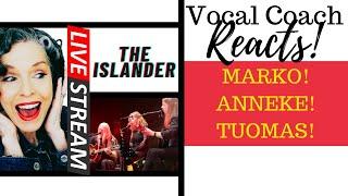 LIVE REACTION THE ISLANDER - ANNEKE V. MARKO H. & TUOMAS W.  Vocal Coach Reacts & Deconstructs