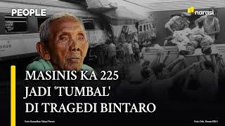 Menguak Kebenaran Kecelakaan Kereta Tragedi Bintaro 1987 Lewat Masinis Slamet Suradio  People