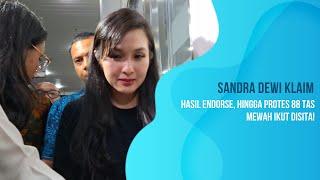 Sandra Dewi Klaim Hasil Endorse Hingga Protes 88 Tas Mewah Ikut Disita