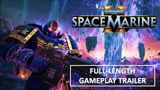 Warhammer 40000 Space Marine 2 - Full-Length Trailer Gameplay