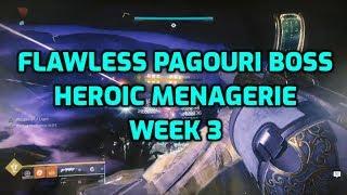 Flawless Pagouri boss fight - Heroic Menagerie Week 3 - Destiny 2
