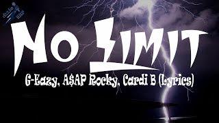 G-Eazy A$AP Rocky Cardi B - No Limit Lyrics