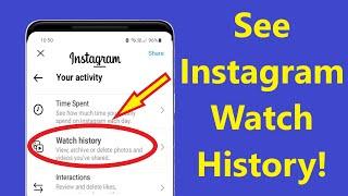 How To See Watch History On Instagram 2023 - Howtosolveit