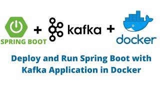 Springboot + Kafka + Docker  Kafka Producer & Consumer with Docker