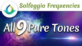 All 9 Solfeggio Frequencies  Pure Tone 30 minutes