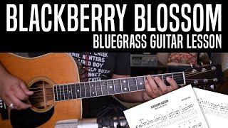 Blackberry Blossom Bluegrass Guitar Lesson - History Rhythm Melody and Variations