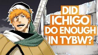 Was Ichigo UNDERUSED in The Thousand-Year Blood War Arc?  Bleach DISCUSSION