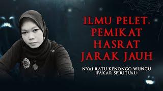 ILMU PELET PEMIKAT HASRAT JARAK JAUH - KUPAS MISTIS