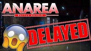 ANAREA BATTLE ROYALE DELAYED AGAIN???