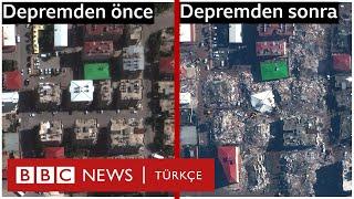 Depremden önce  Depremden sonra Uydu görüntüleriyle yıkımın boyutları