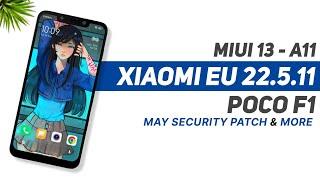 MIUI 13 Xiaomi EU 22.5.11 For Poco F1  Android 11  May Security Patch  Voice Changer