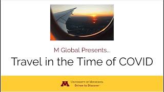 M Global Presents...Travel in the Time of COVID