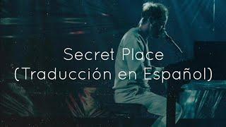 Hillsong Worship - Secret Place Traducción en Español