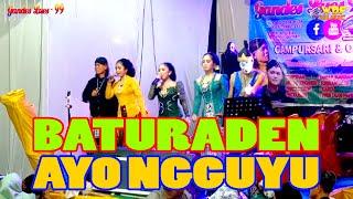 BATURADEN & AYO NGGUYU - ALL ARTIS  SINDEN GANDES LUES 99 WDF MUSIC  DI CIKLAPA - KEDUNGREJA