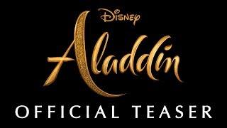 Disneys Aladdin Teaser Trailer - In Theaters May 24th 2019