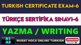 Yazma  Writing 6 - A1& A2 - Turkish Certificate Exam - Türkçe Sertifika Sınavı - Yazma Sınavı A1 A2