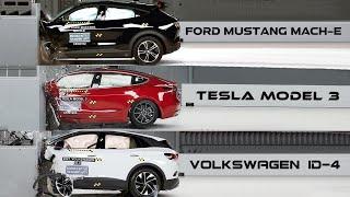 Ford Mustang Mach-E ️ Tesla Model 3 ️ Volkswagen ID-4 - Crashtest Für Elektroautos