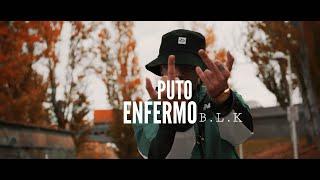 BLAKE #PUTOENFERMO