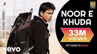 Noor E Khuda Full Video - My Name is KhanShahrukh KhanKajolAdnan SamiShreya Ghoshal