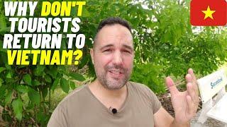 Why DONT tourists return to VIETNAM? Vietnam vlog 