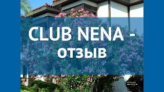 CLUB NENA 5* Турция Сиде отзывы – отель КЛАБ НЕНА 5* Сиде отзывы видео