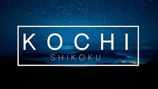 A Journey Through SHIKOKU  KOCHI