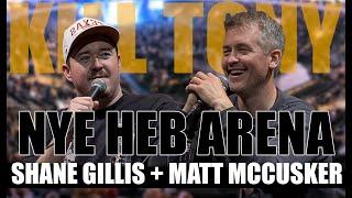 KT #648 - SHANE GILLIS + MATT MCCUSKER - NYE HEB ARENA