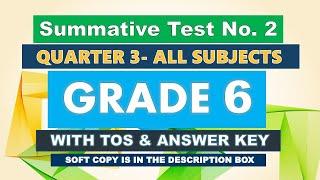 GRADE 6 Q3 SUMMATIVE TEST NO. 2 - ALL SUBJECTS - WITH TOS AND ANSWER KEY