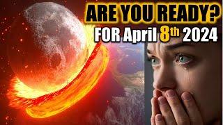 April 8 2024 Solar Eclipse Terrifying Humanity? Prophecies End Times and Politics Revealed