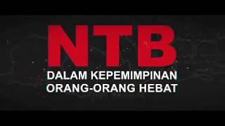 NTB Dalam Kepemimpinan Orang-Orang Hebat - Official Trailer