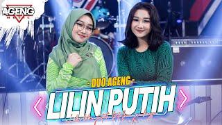 LILIN PUTIH - Duo Ageng ft Ageng Music Official Live Music