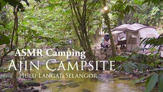 Vlog 21  Ajin Campsite Hulu Langat  Camping by the RIVER  ASMR Raining Relaxing  Sound of Nature