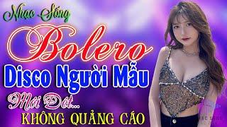 Kho Nhạc Bolero Disco Trữ Tình Toàn Bài Hay Cực Sôi ĐộngLk Nhạc Sống Thôn Quê Phối Mới Phê Bất Hủ