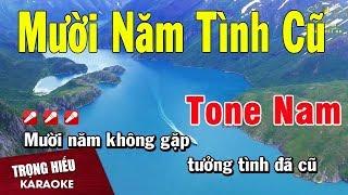 Karaoke Mười Năm Tình Cũ Tone Nam Nhạc Sống  Trọng Hiếu