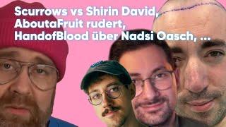 Scurrows mag Shirin David nicht  AboutaFruit rudert HandofBlood .... Bakoka 05.58