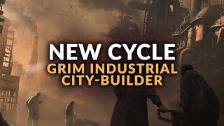 NEW CYCLE  A Dark Industrial Survival City-Builder - New Frostpunk Style Game 2023