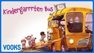 Kindergarten Bus  Back to School Story for Kids  Animated Kids Book  Vooks Narrated Storybooks