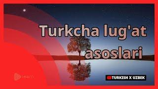 Turkcha lugat asoslari  Golearn