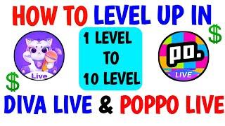 How to level up in Poppo live And Diva live in Nepal  Poppo live And Diva live Earning App