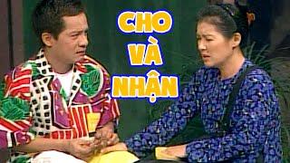 Hài Thanh Thủy Minh Nhí - CHO VÀ NHẬN  Hài Việt Nam Coi Là Cười  Hài Kịch Decaf